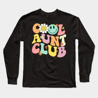 Groovy Cool Aunts Club Auntie Funny Best Aunt Ever Long Sleeve T-Shirt